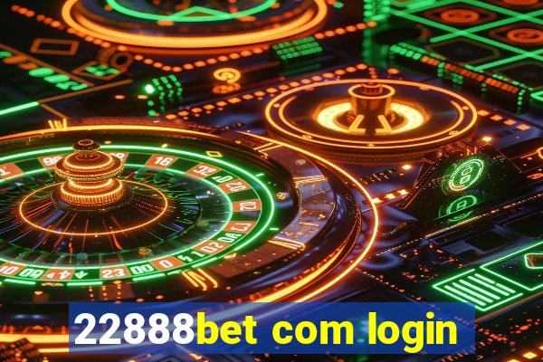 22888bet com login